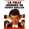 La Folle Journée De Ferris Bueller - Edition Belge