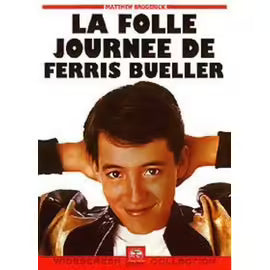 La Folle Journée De Ferris Bueller - Edition Belge
