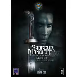 Le Sabreur Manchot - La Trilogie - Un Seul Bras Les Tua Tous