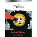 Méliès, Le Cinémagicien - La Magie Méliès - Une Séance Méliès - Édition Prestige