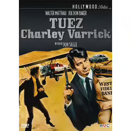 Tuez Charley Varrick ! - Version Remasterisée