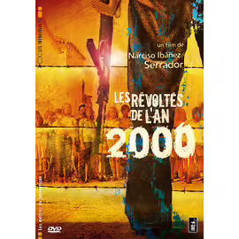 Les Révoltés De L'an 2000 -