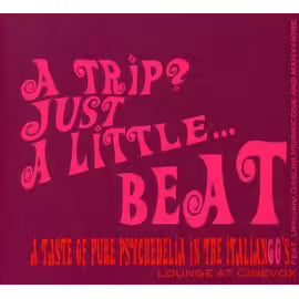 A Trip Just A Little Beat