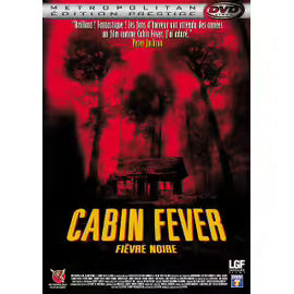 Cabin Fever - Fièvre Noire - Édition Prestige