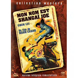 Mon Nom Est Shangaï Joe - Version Intégrale Remasterisée