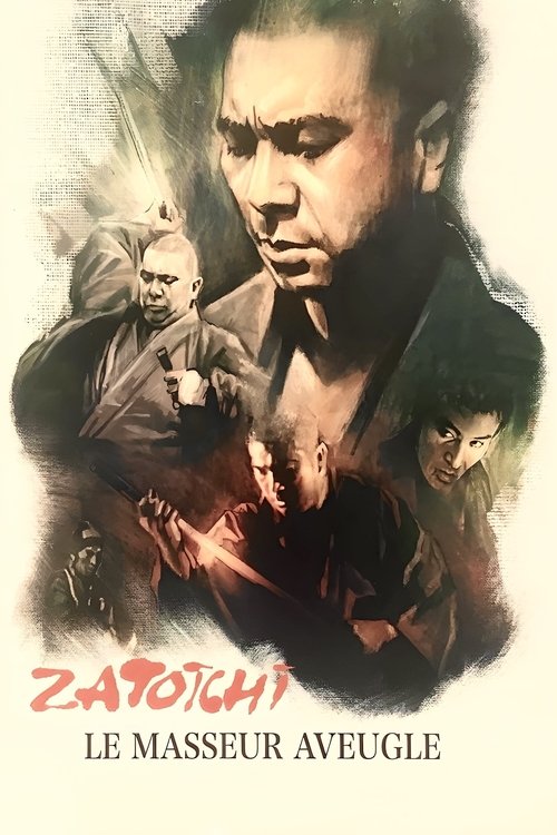 La Légende De Zatoichi : Le Masseur Aveugle