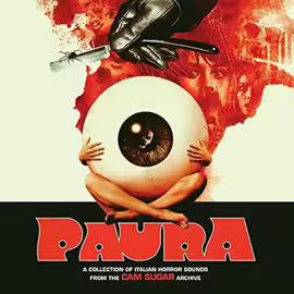 Paura : A Collection Of Italian Horror Sounds From The Cam Sugar Archive - Vinyle 33 Tours
