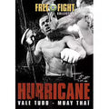 Free Fight Collection - Hurricane (Vale Tudo - Muay Thaï)