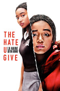 The Hate U Give - La Haine Qu'on Donne