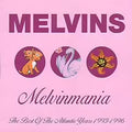 Melvinmania: Best Of