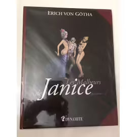 Les Malheurs De Janice : L'intégrale Tome 1