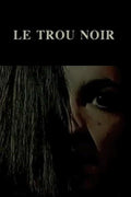 The Black Hole - Le Trou Noir