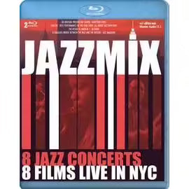 Jazzmix - 8 Jazz Concerts Live In Nyc -