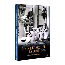 Pour Decrocher La Lune - Collection Douglas Fairbanks