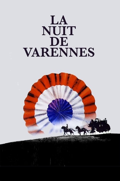 La Nuit De Varennes