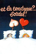 Et La Tendresse ?... Bordel !