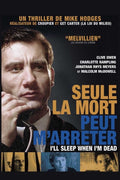 Seule La Mort Peut M'arrêter