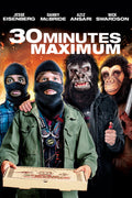 30 Minutes Maximum