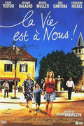 La Vie Est À Nous !
