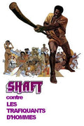Shaft - Les Trafiquants D'hommes