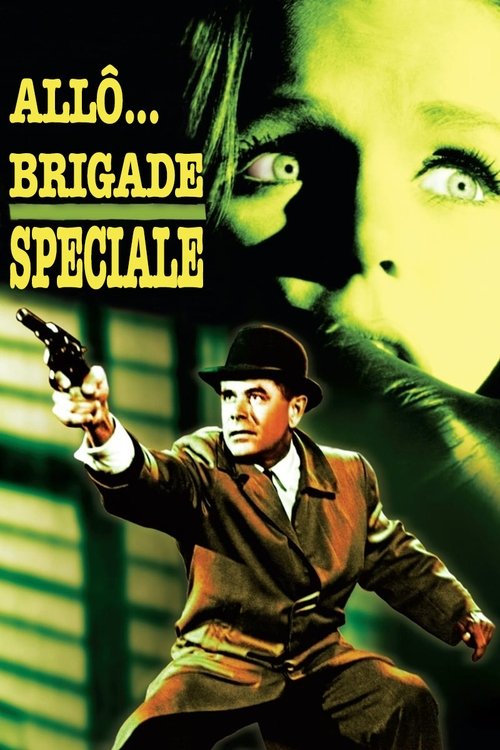 Allo... Brigade Spéciale