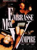 Embrasse Moi, Vampire