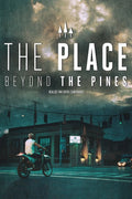 The Place Beyond The Pines