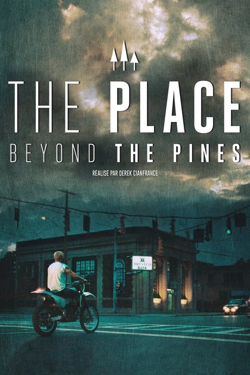 The Place Beyond The Pines