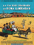 La Vie Peu Ordinaire De Dona Linhares