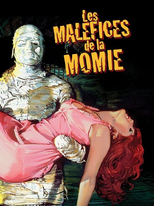 Les Maléfices De La Momie