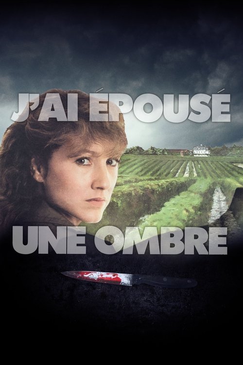 J'ai Épousé Une Ombre