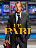 Le Pari (Draft Day)
