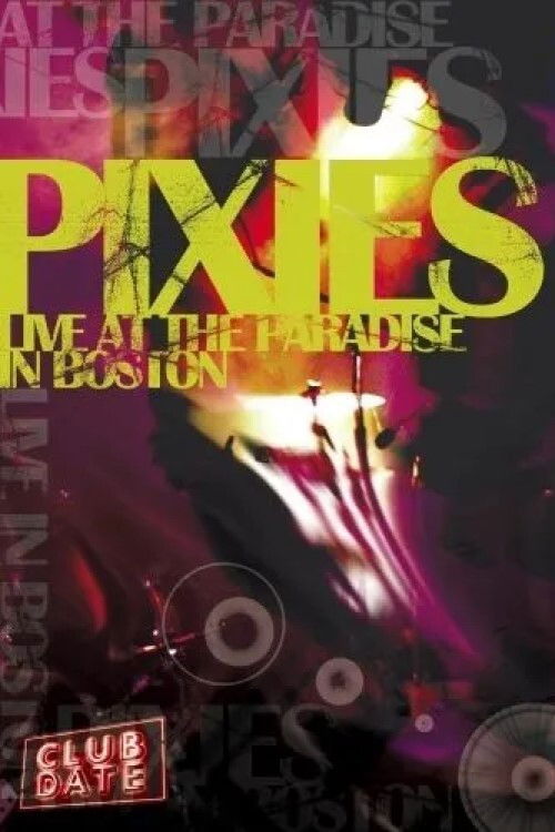 The Pixies : Club Date Live In Boston