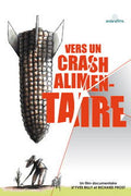 Vers Un Crash Alimentaire