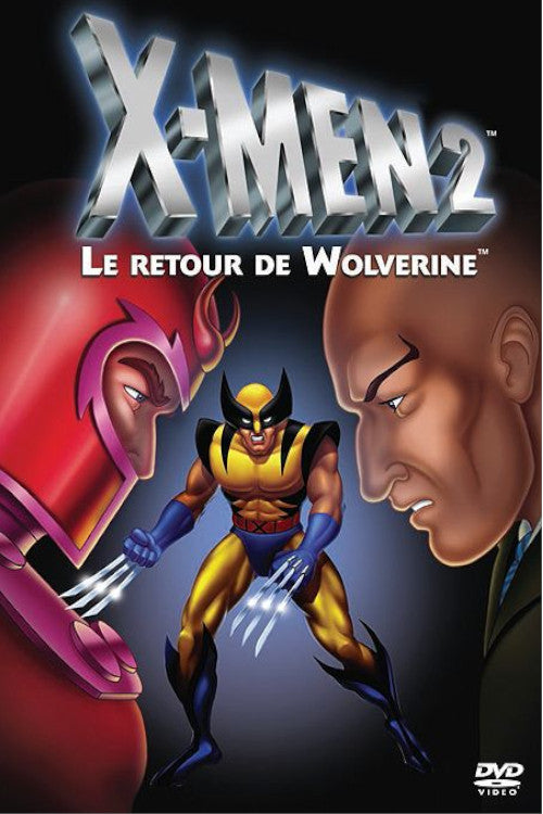 X-Men 2 - Le Retour De Wolverine