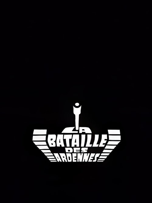 La Bataille Des Ardennes