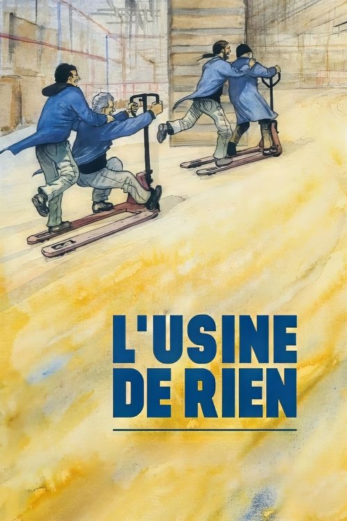 L'usine De Rien