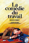 La Comédie Du Travail