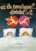 Et La Tendresse ?... Bordel ! N°2 (Zig Zag Story)