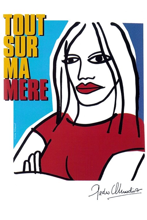 Tout Sur Ma Mère