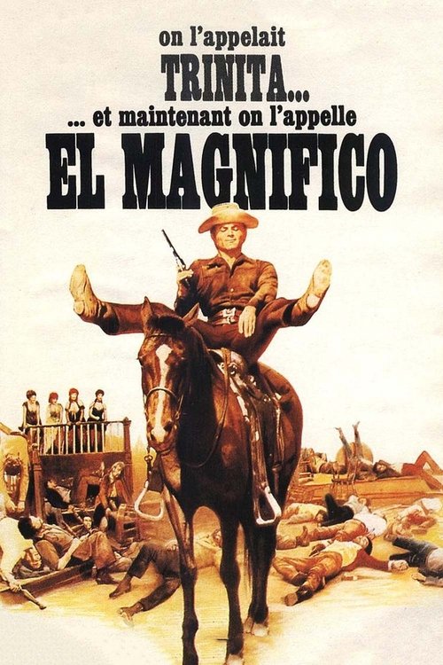 ...Et Maintenant On L'appelle El Magnifico