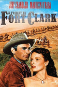 À L'assaut Du Fort Clark