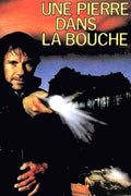 Une Pierre Dans La Bouche