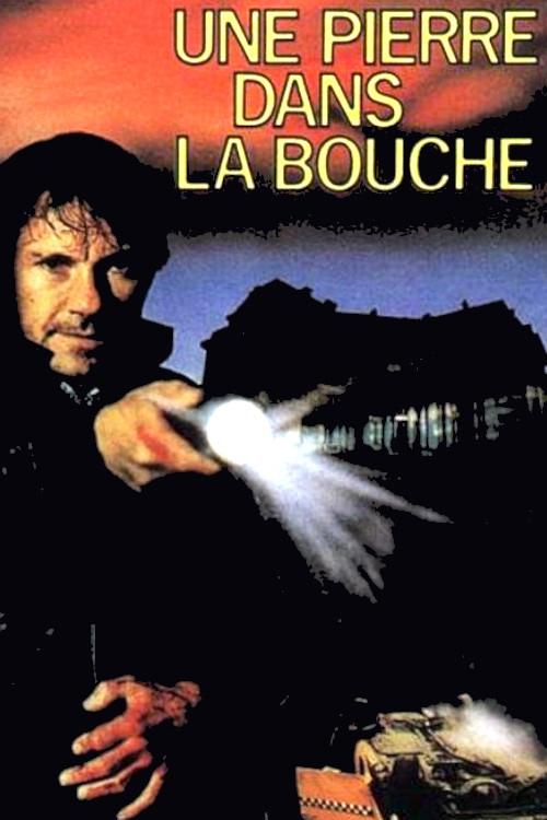 Une Pierre Dans La Bouche