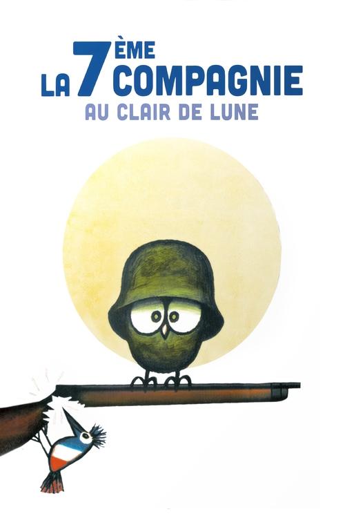 La 7ème Compagnie Au Clair De Lune