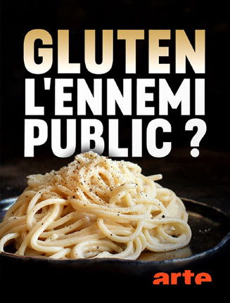 Gluten : L'ennemi Public
