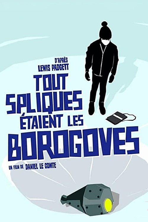Tout Spliques Étaient Les Borogoves