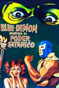 Blue Demon Contre Le Pouvoir Satanique