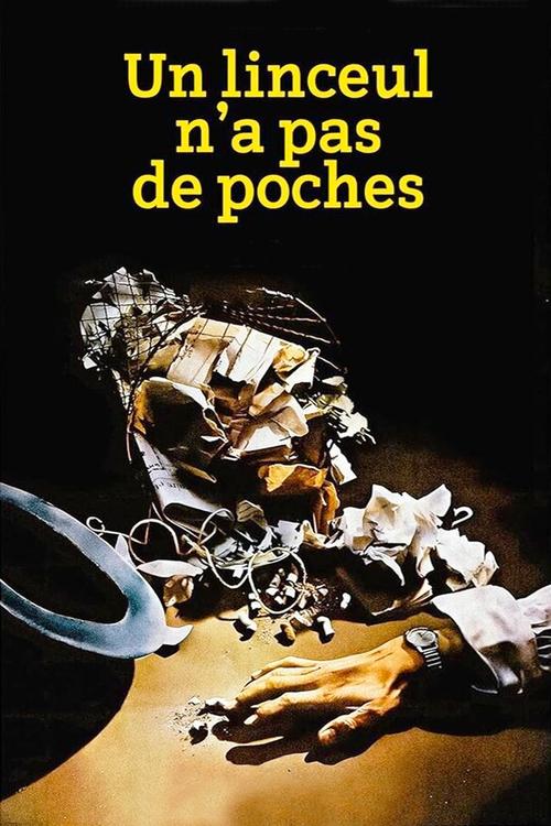 Un Linceul N'a Pas De Poches