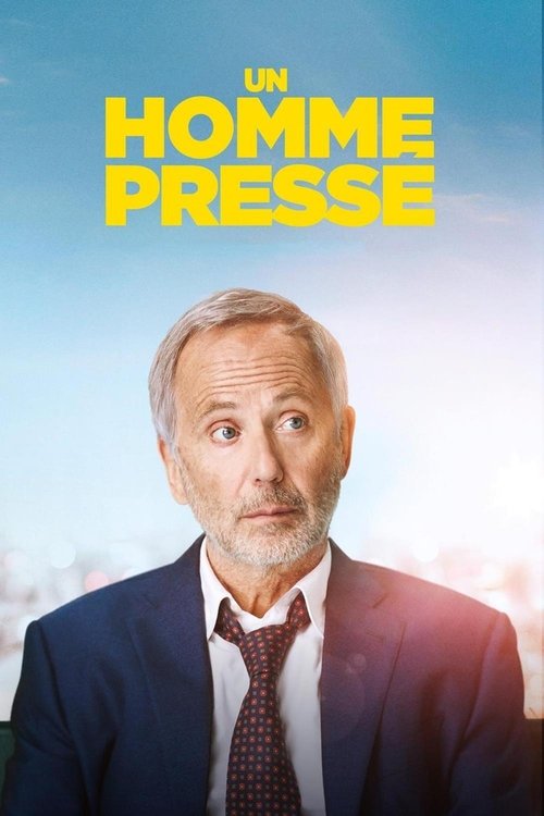 Un Homme Pressé